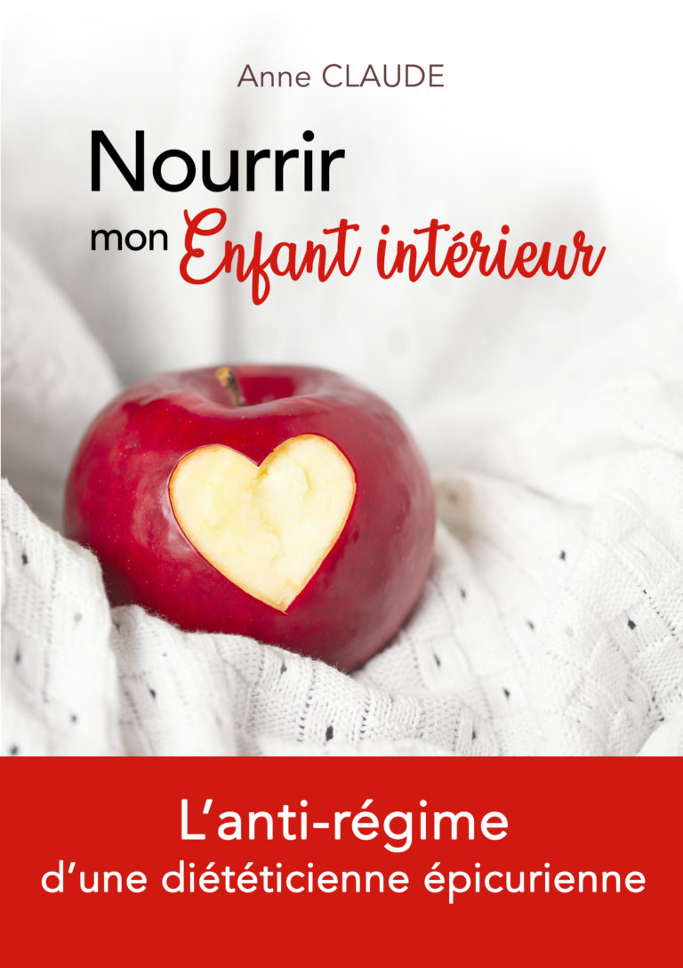 Livre Nourrir mon Enfant intérieur par Anne Claude